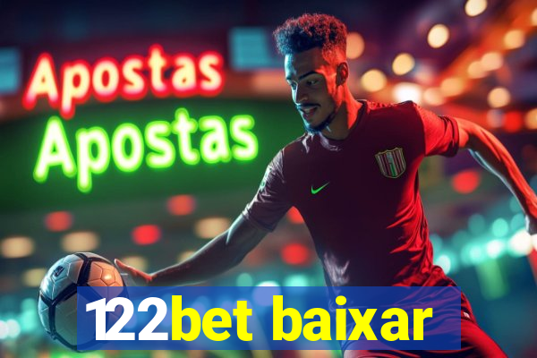 122bet baixar